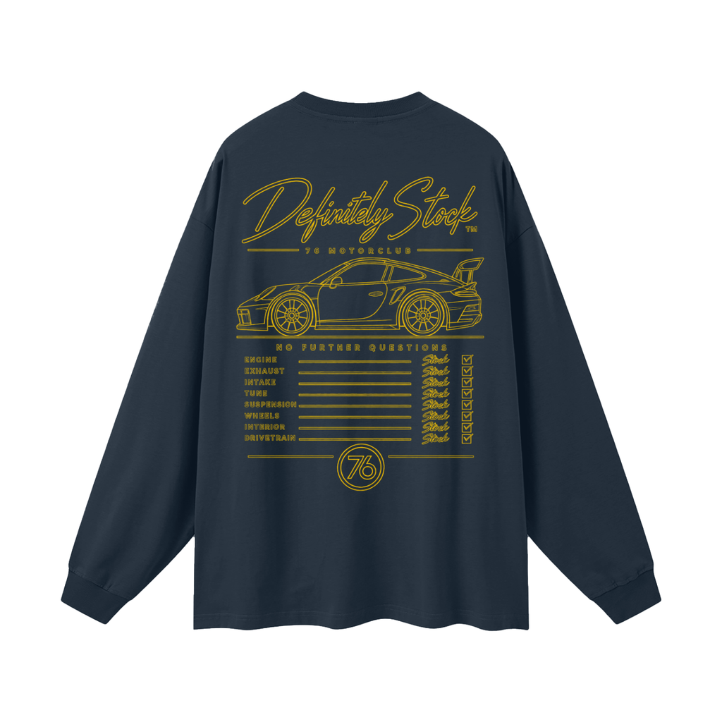 Definitely Stock Long Sleeve Tee by 76 Motor Club
